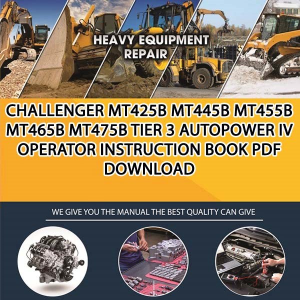 Challenger Mt425B Mt445B Mt455B Mt465B Mt475B Tier 3 Autopower Iv Operator Instruction Book Pdf Download