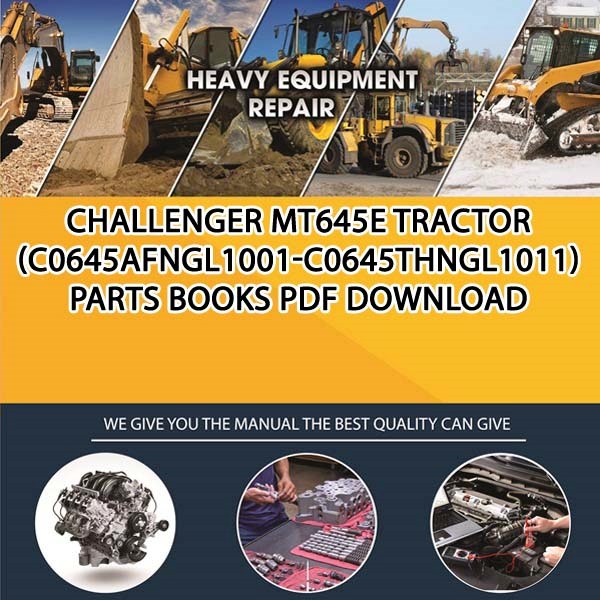 Challenger Mt645E Tractor C0645Afngl1001 C0645Thngl1011 Parts Books Pdf Download