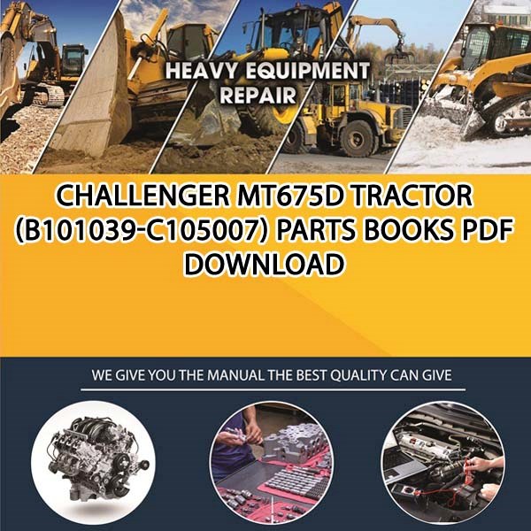 Challenger Mt675D Tractor B101039 C105007 Parts Books Pdf Download