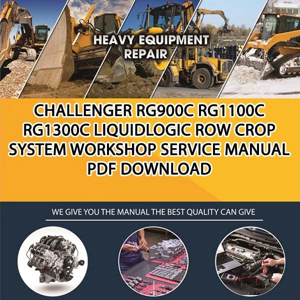 Challenger Rg900C Rg1100C Rg1300C Liquidlogic Row Crop System Workshop Service Manual Pdf Download