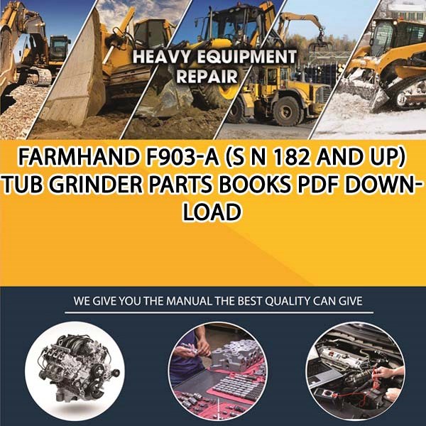 Farmhand F903 A S N 182 And Up Tub Grinder Parts Books Pdf Download