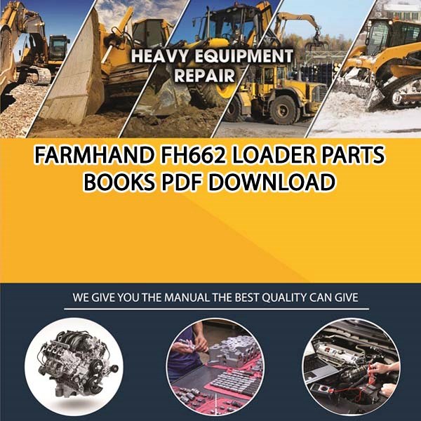Farmhand Fh662 Loader Parts Books Pdf Download