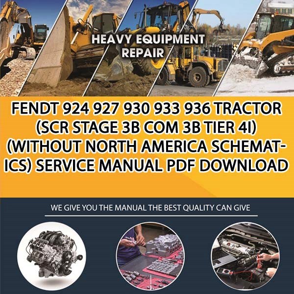 Fendt 924 927 930 933 936 Tractor Scr Stage 3B Com 3B Tier 4I Without North America Schematics Service Manual Pdf Download