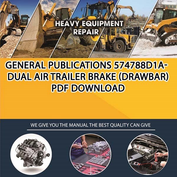 General Publications 574788D1A Dual Air Trailer Brake Drawbar Pdf Download