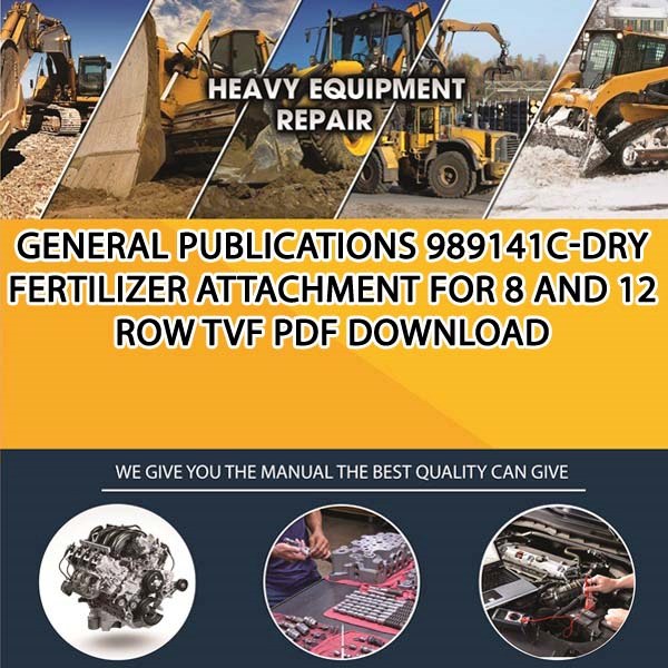 General Publications 989141C Dry Fertilizer Attachment For 8 And 12 Row Tvf Pdf Download
