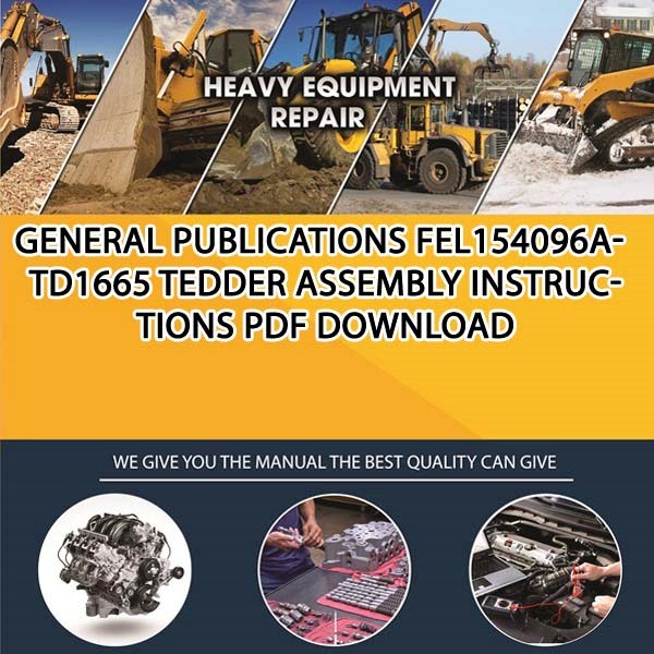 General Publications Fel154096A Td1665 Tedder Assembly Instructions Pdf Download