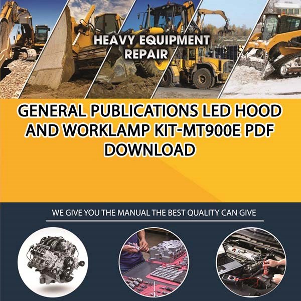 General Publications Led Hood And Worklamp Kit Mt900E Pdf Download