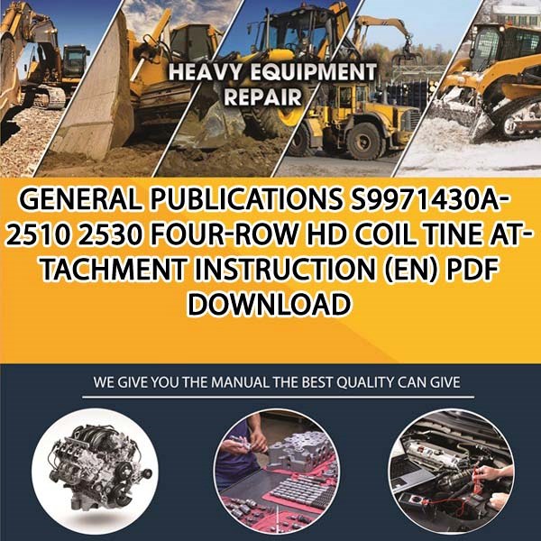 General Publications S9971430A 2510 2530 Four Row Hd Coil Tine Attachment Instruction En Pdf Download