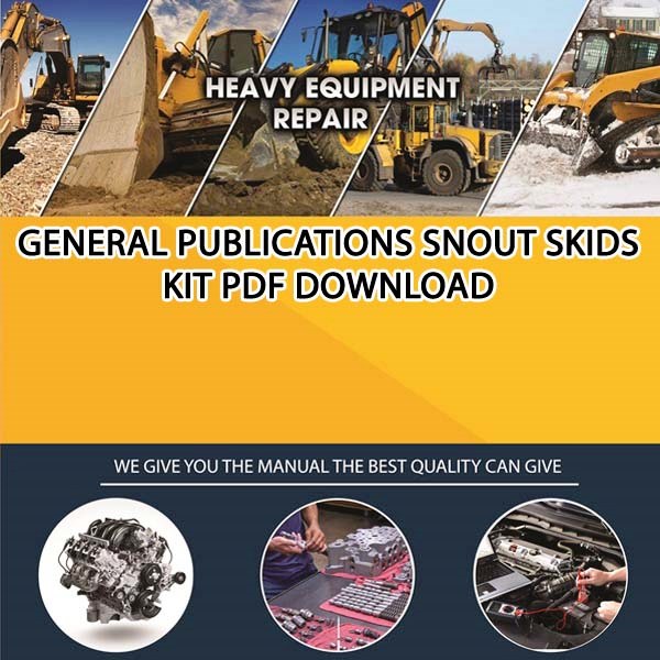 General Publications Snout Skids Kit Pdf Download