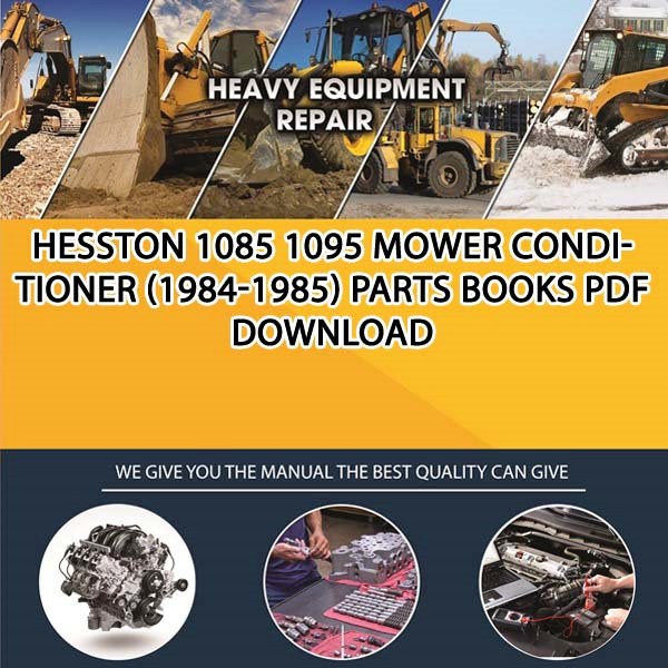 Hesston 1085 1095 Mower Conditioner 1984 1985 Parts Books Pdf Download