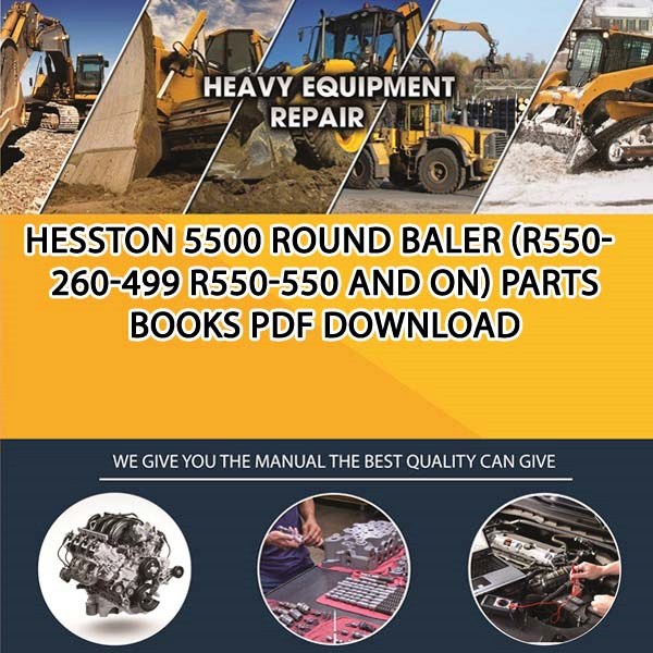 Hesston 5500 Round Baler R550 260 499 R550 550 And On Parts Books Pdf Download