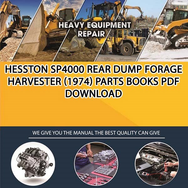 Hesston Sp4000 Rear Dump Forage Harvester 1974 Parts Books Pdf Download