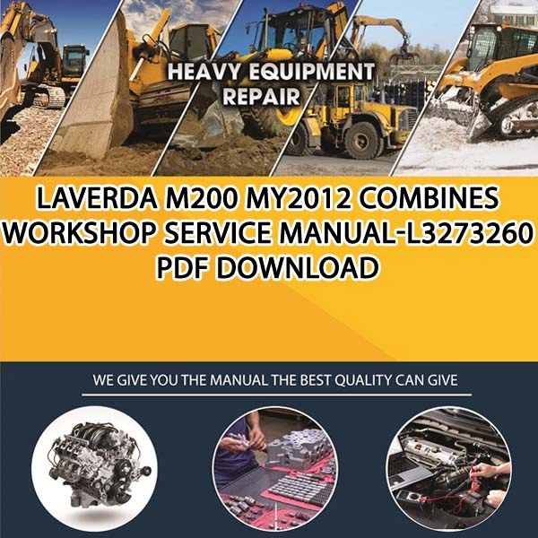 Laverda M200 My2012 Combines Workshop Service Manual L3273260 Pdf Download