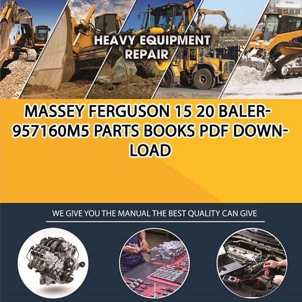 Massey Ferguson 15 20 Baler 957160M5 Parts Books Pdf Download