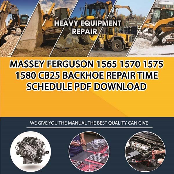 Massey Ferguson 1565 1570 1575 1580 Cb25 Backhoe Repair Time Schedule Pdf Download