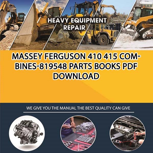 Massey Ferguson 410 415 Combines 819548 Parts Books Pdf Download