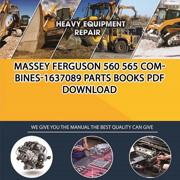 Massey Ferguson 560 565 Combines 1637089 Parts Books Pdf Download