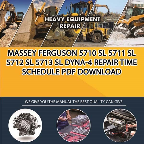 Massey Ferguson 5710 Sl 5711 Sl 5712 Sl 5713 Sl Dyna 4 Repair Time Schedule Pdf Download