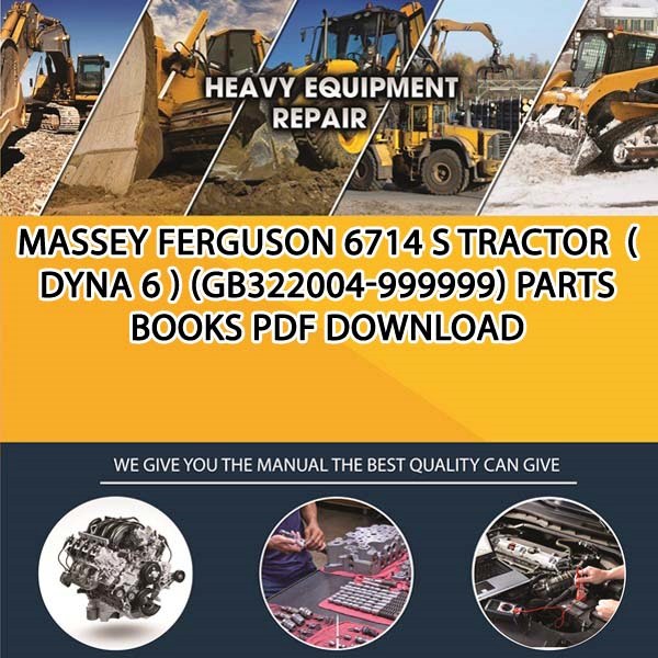 Massey Ferguson 6714 S Tractor Dyna 6 Gb322004 999999 Parts Books Pdf Download