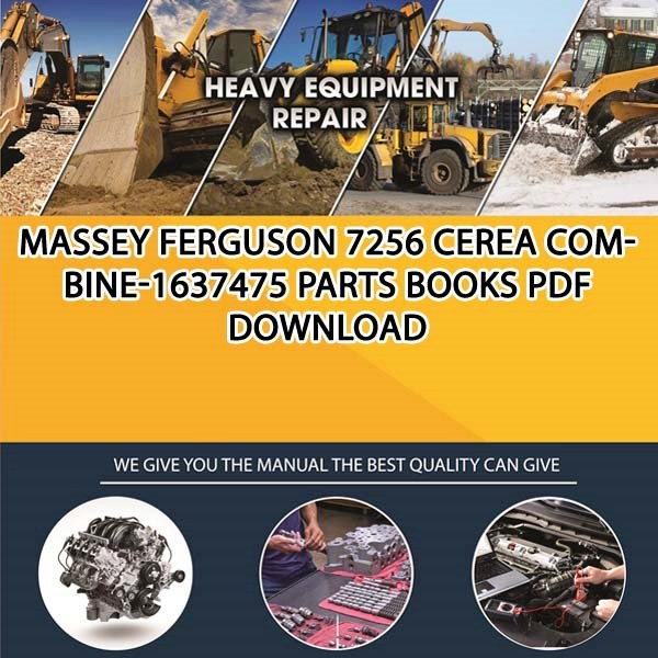 Massey Ferguson 7256 Cerea Combine 1637475 Parts Books Pdf Download
