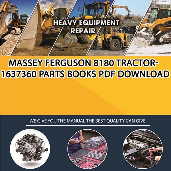 Massey Ferguson 8180 Tractor 1637360 Parts Books Pdf Download