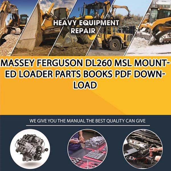Massey Ferguson Dl260 Msl Mounted Loader Parts Books Pdf Download