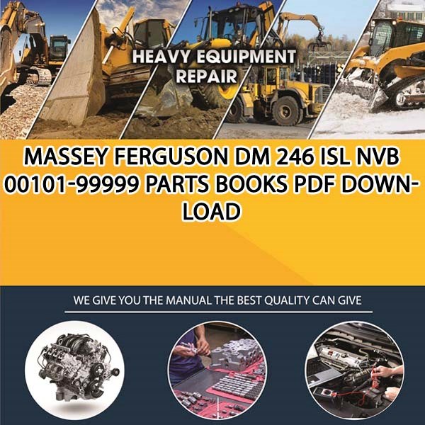 Massey Ferguson Dm 246 Isl Nvb 00101 99999 Parts Books Pdf Download