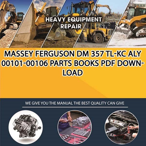 Massey Ferguson Dm 357 Tl Kc Aly 00101 00106 Parts Books Pdf Download