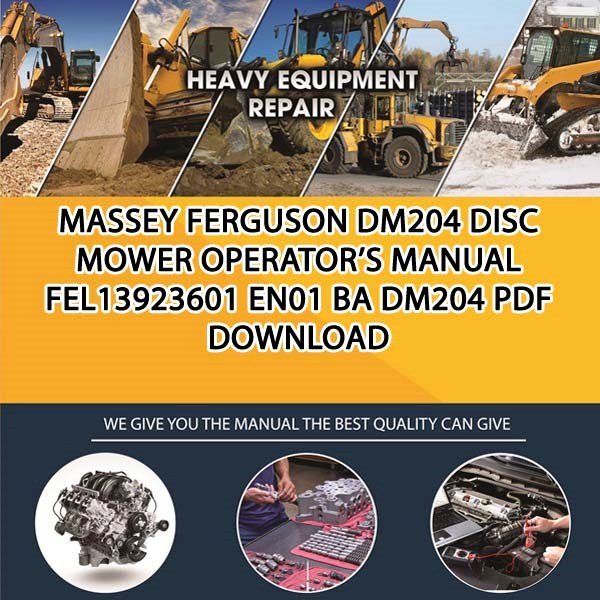 Massey Ferguson Dm204 Disc Mower Operators Manual Fel13923601 En01 Ba Dm204 Pdf Download