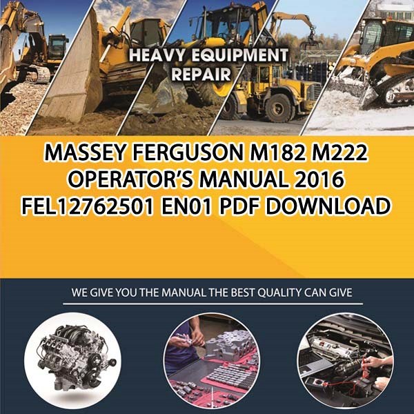Massey Ferguson M182 M222 Operators Manual 2016 Fel12762501 En01 Pdf Download