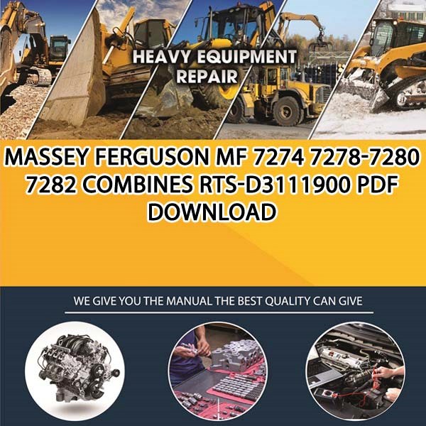 Massey Ferguson Mf 7274 7278 7280 7282 Combines Rts D3111900 Pdf Download
