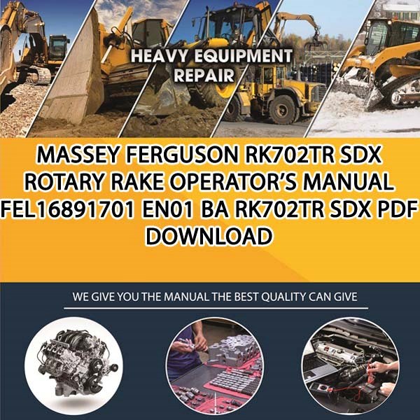 Massey Ferguson Rk702Tr Sdx Rotary Rake Operators Manual Fel16891701 En01 Ba Rk702Tr Sdx Pdf Download