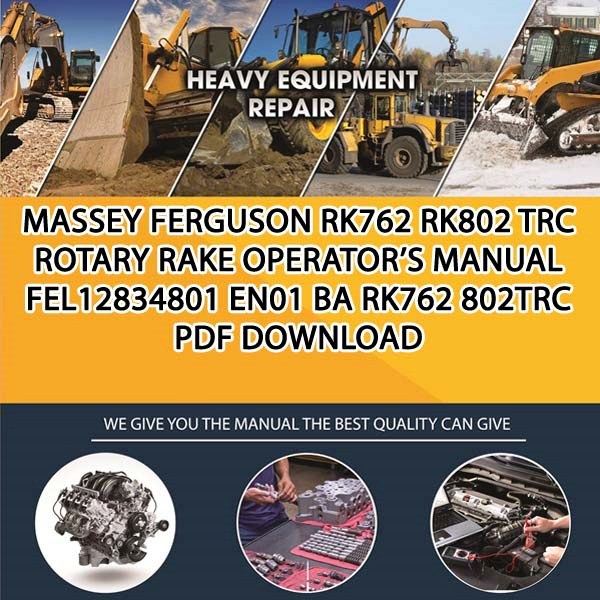 Massey Ferguson Rk762 Rk802 Trc Rotary Rake Operators Manual Fel12834801 En01 Ba Rk762 802Trc Pdf Download