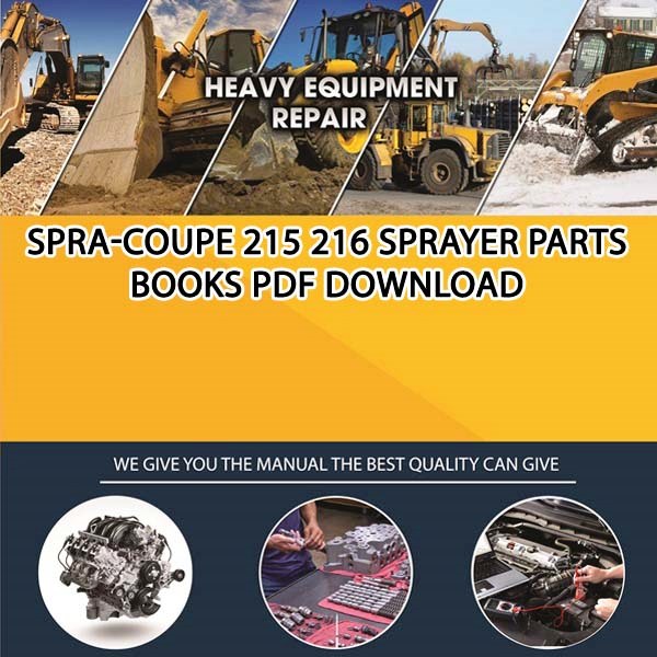 Spra Coupe 215 216 Sprayer Parts Books Pdf Download