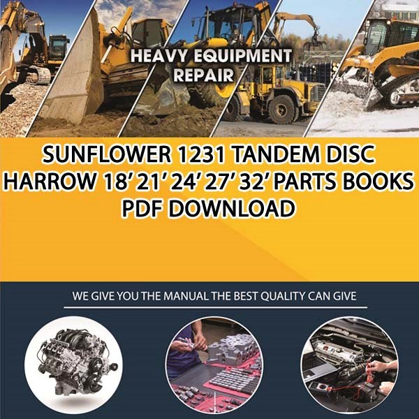 Sunflower 1231 Tandem Disc Harrow 18 21 24 27 32 Parts Books Pdf Download