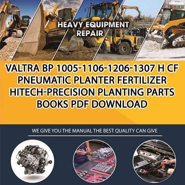 Valtra Bp 1005 1106 1206 1307 H Cf Pneumatic Planter Fertilizer Hitech Precision Planting Parts Books Pdf Download