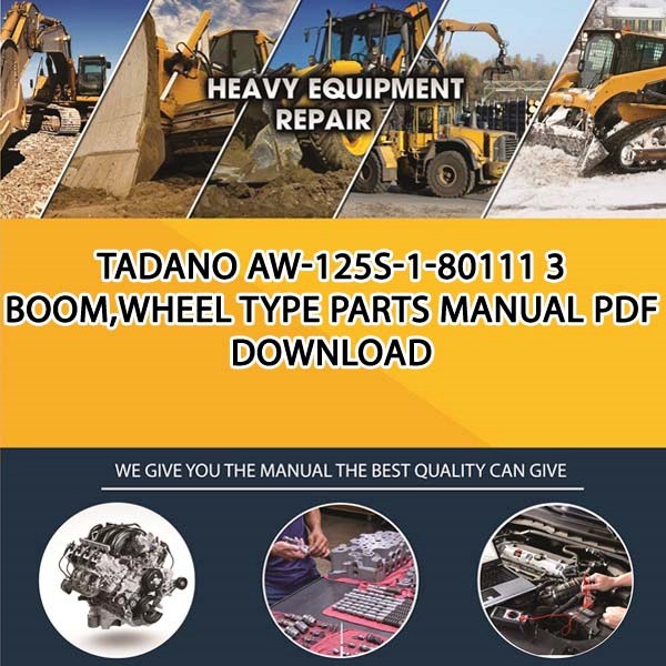 Tadano Aw-125S-1-80111 3 Boom,Wheel Type Parts manual PDF Download