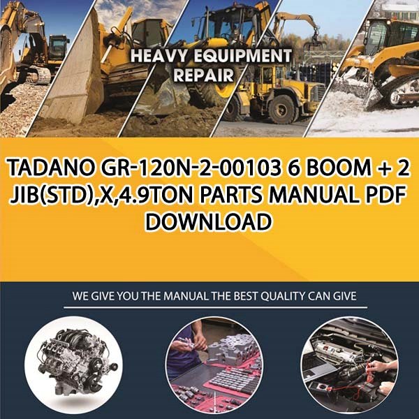 Tadano Gr-120N-2-00103 6 Boom + 2 Jib(Std),X,4.9Ton Parts manual PDF Download