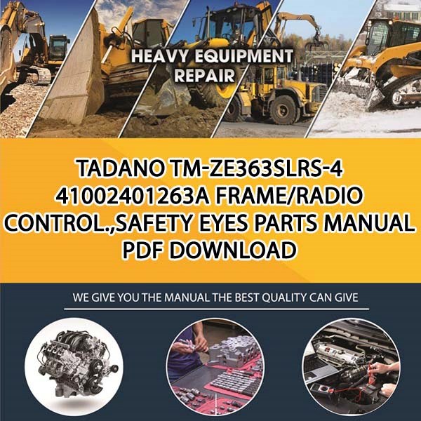 Tadano Tm-Ze363Slrs-4 41002401263A Frame_Radio Control.,Safety Eyes Parts manual PDF Download