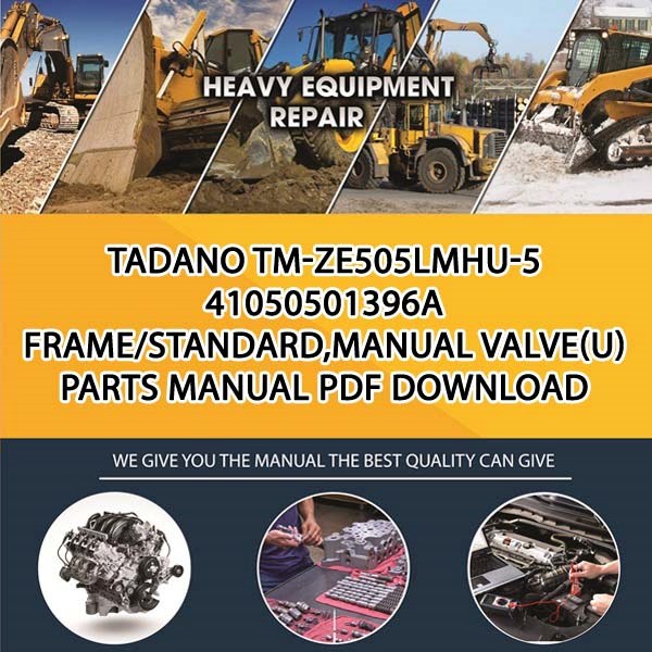 Tadano Tm-Ze505Lmhu-5 41050501396A Frame_Standard,Manual Valve(U) Parts manual PDF Download