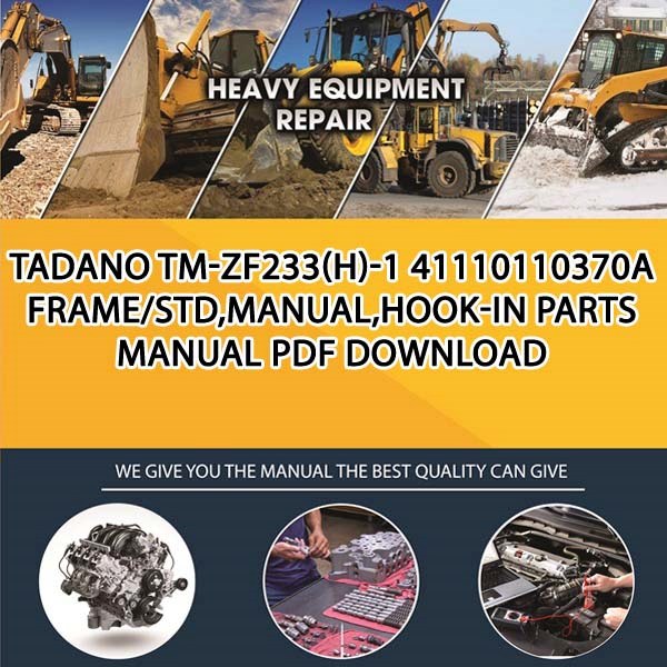 Tadano Tm-Zf233(H)-1 41110110370A Frame_Std,Manual,Hook-In Parts manual PDF Download