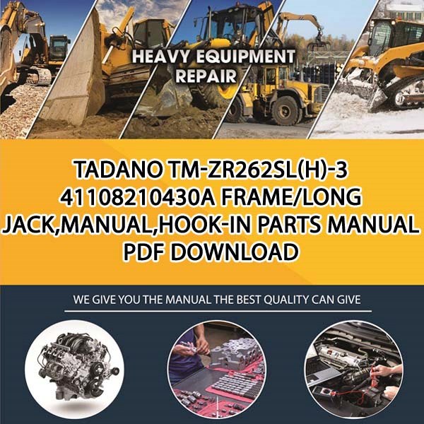 Tadano Tm-Zr262Sl(H)-3 41108210430A Frame_Long Jack,Manual,Hook-In Parts manual PDF Download