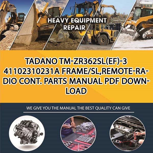 Tadano Tm-Zr362Sl(Ef)-3 41102310231A Frame_Sl,Remote-Radio Cont. Parts manual PDF Download