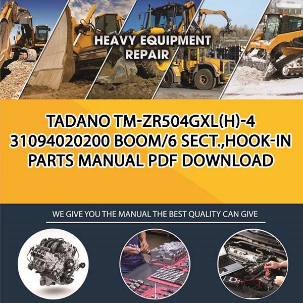 Tadano Tm-Zr504Gxl(H)-4 31094020200 Boom_6 Sect.,Hook-In Parts manual PDF Download