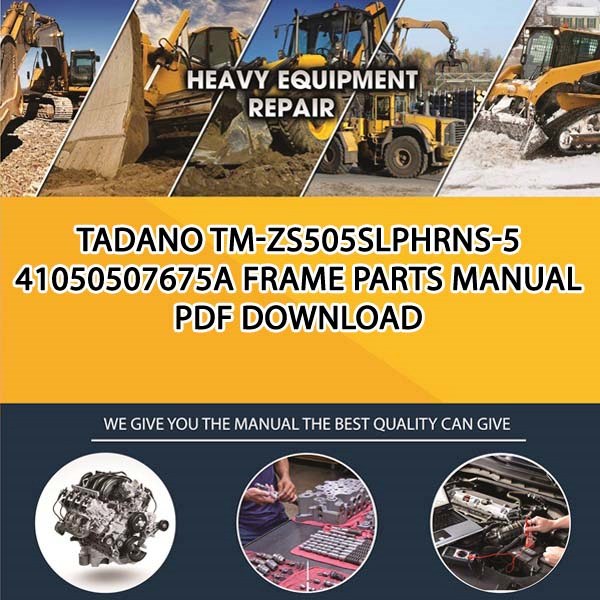Tadano Tm-Zs505Slphrns-5 41050507675A Frame Parts manual PDF Download