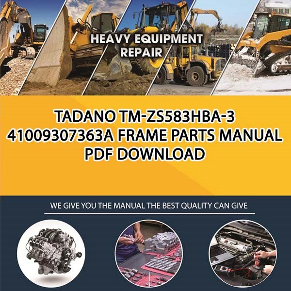 Tadano Tm-Zs583Hba-3 41009307363A Frame Parts manual PDF Download