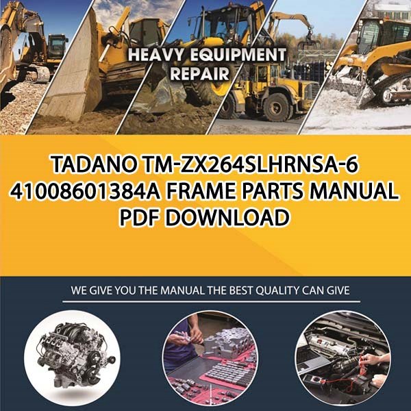 Tadano Tm-Zx264Slhrnsa-6 41008601384A Frame Parts manual PDF Download