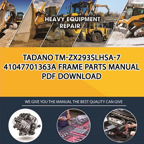 Tadano Tm-Zx293Slhsa-7 41047701363A Frame Parts manual PDF Download