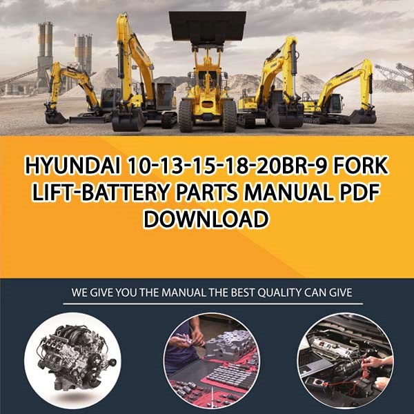 Hyundai 10-13-15-18-20Br-9 Fork Lift-Battery Parts Manual PDF Download