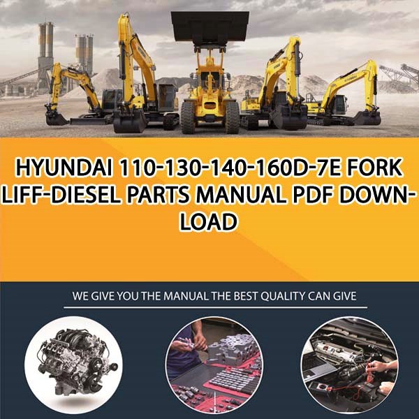 Hyundai 110-130-140-160D-7E Fork Liff-Diesel Parts Manual PDF Download